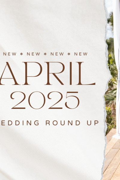 Elegant April 2025 wedding round-up announcement with soft floral decor.